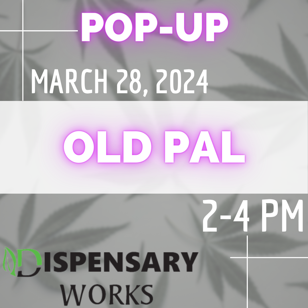 Old Pal Pop-Up March 28th