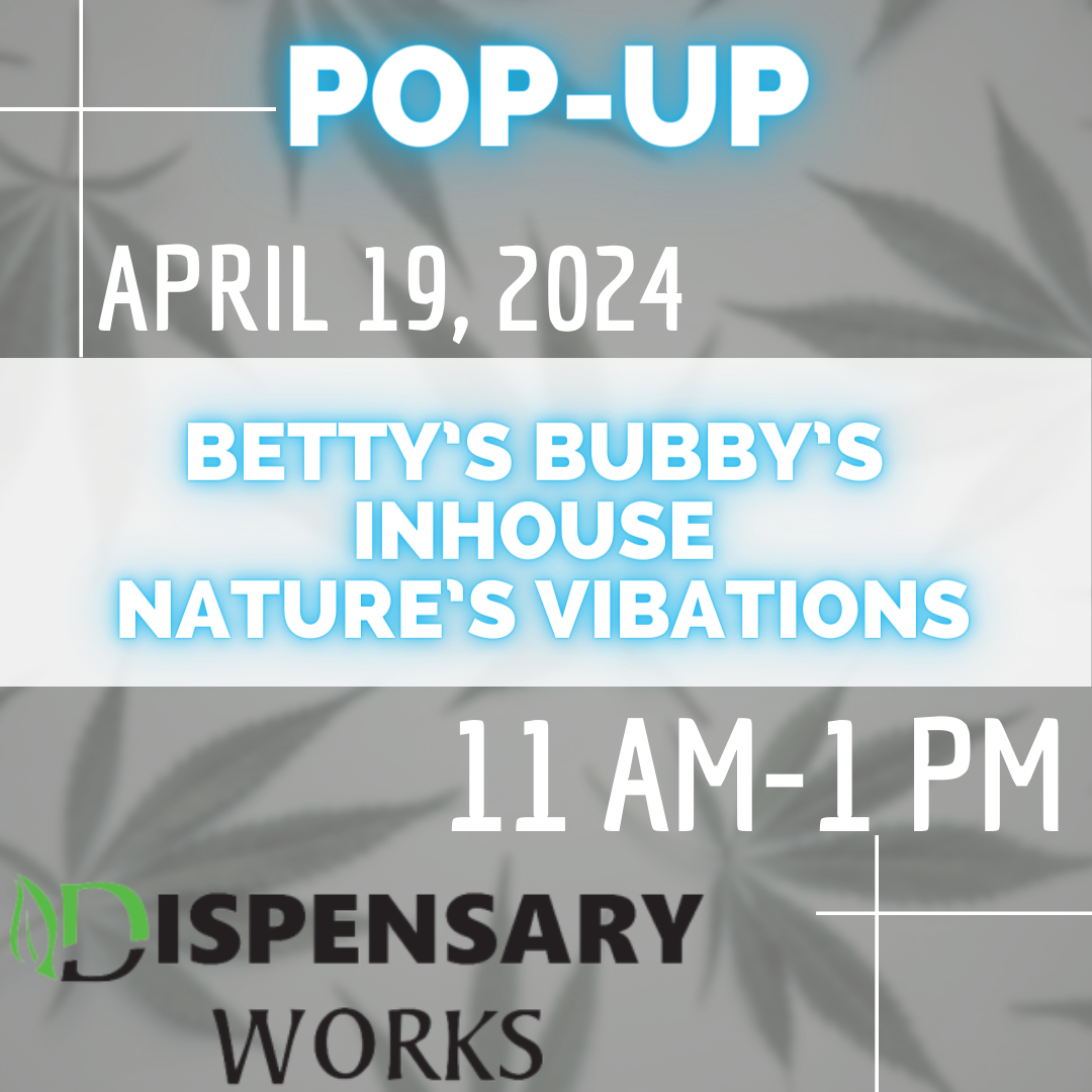 Betty’s Bubby’s In House Natures Vibations April 19th