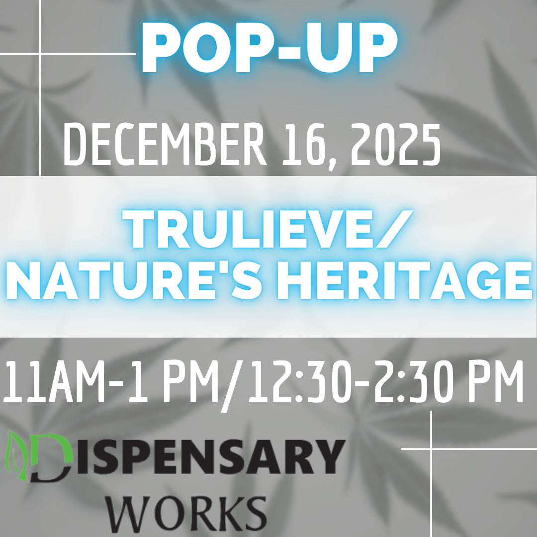 Trulieve/Nature’s Heritage Pop-Up Event!
